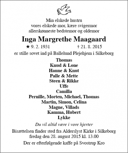 Dødsannoncen for Inga Margrethe Maagaard - Silkeborg