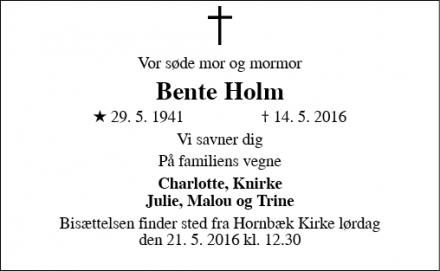 Dødsannoncen for Bente Holm - Hornbæk