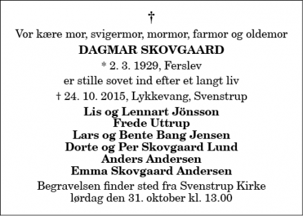 Dødsannoncen for Dagmar Skovgaard - 9230 Svenstrup J