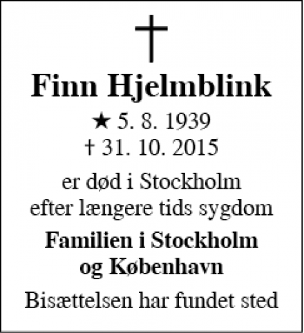 Dødsannoncen for Finn Hjelmblink - Født i København, levet i Stockholm (allerede annonceret)