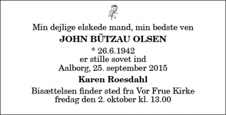 Dødsannoncen for John Bützau Olsen 1 af 2 - Aalborg
