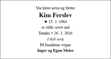Dødsannoncen for Kim Ferslev - Tønder