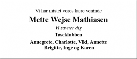 Dødsannoncen for Mette Wejse Mathiasen - Esbjerg