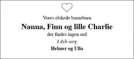 Dødsannoncen for Nanna, Finn og lille Charlie - Agedrup