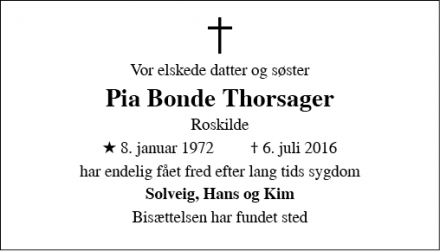 Dødsannoncen for Pia Bonde Thorsager - Roskilde