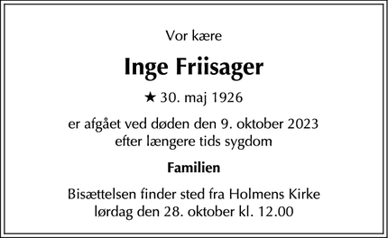 Dødsannoncen for Inge Friisager - Kbh. S
