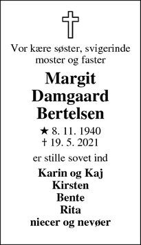 Dødsannoncen for Margit
Damgaard
Bertelsen - Christiansfeld