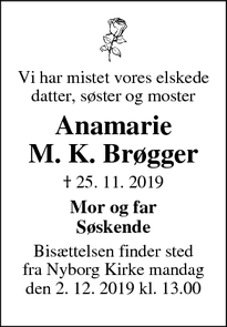 Dødsannoncen for Anamarie
M. K. Brøgger - Nyborg