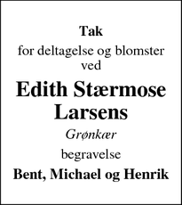 Taksigelsen for Edith Stærmose
Larsens - Odense