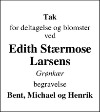 Taksigelsen for Edith Stærmose
Larsens - Odense
