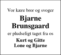 Dødsannoncen for Bjarne
Brunsgaard - Odense