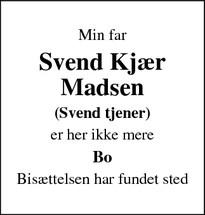 Dødsannoncen for Svend Kjær
Madsen - Grenå