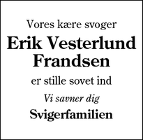 Dødsannoncen for Erik Vesterlund
Frandsen - Vejrup, Bramming
