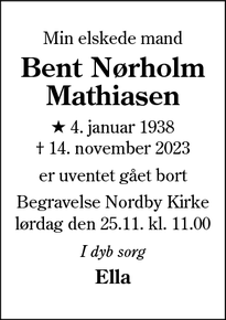 Dødsannoncen for Bent Nørholm
Mathiasen - Fanø