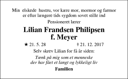 Dødsannoncen for  Lilian Frandsen Philipsen
f. Meyer - Frederiksberg