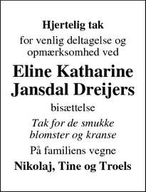 Taksigelsen for Eline Katharine
Jansdal Dreijers - Glamsbjerg