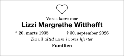 Dødsannoncen for Lizzi Margrethe Witth&oslash;fft - Køge