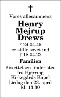 Dødsannoncen for Henry
Mejrup
Drews - Hjørring
