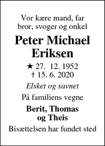 Dødsannoncen for  Peter Michael
Eriksen - Nærum