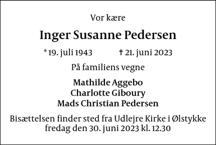 Dødsannoncen for Inger Susanne Pedersen - Ølstykke