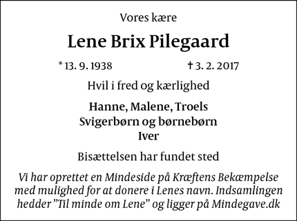 Dødsannoncen for Lene Brix Pilegaard - København