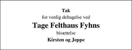 Taksigelsen for Tage Felthaus Fyhns - Tørring