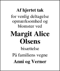 Taksigelsen for Margit Alice
Olsens - Skanderborg