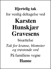 Taksigelsen for Karsten
Hunskjær
Gravesens - Ravnstrup
