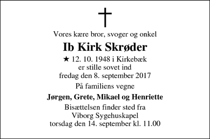 Dødsannoncen for Ib Kirk Skrøder - Viborg