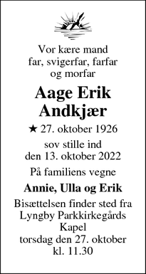 Dødsannoncen for Aage Erik
Andkjær - Lyngby Taarbæk