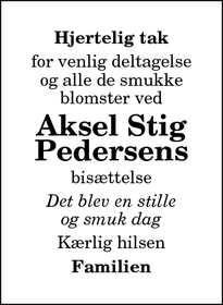 Taksigelsen for Aksel Stig
Pedersen - Tornby 9850 Hirtshals