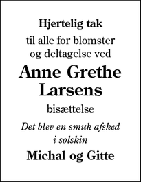 Taksigelsen for Anne Grethe
Larsens - Vojens