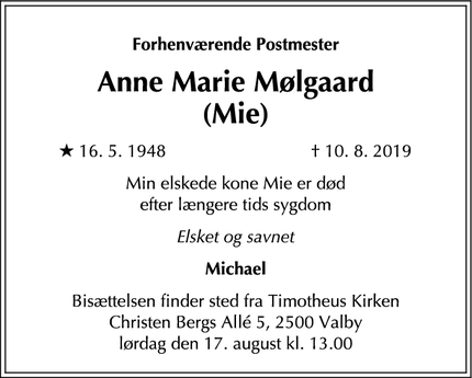 Dødsannoncen for Anne Marie Mølgaard
(Mie) - Valby