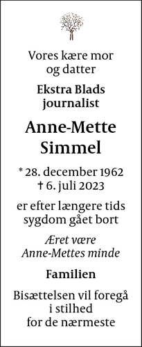 Dødsannoncen for Anne-Mette
Simmel - København K