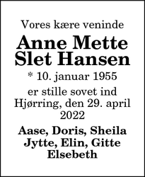 Dødsannoncen for Anne Mette
Slet Hansen - Hjørring