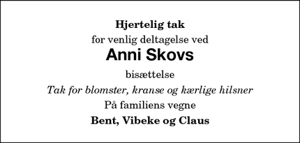 Taksigelsen for Anni Skov - Kildegårdsvej 2 4871 Horbelev
