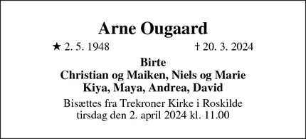 Dødsannoncen for Arne Ougaard - Roskilde
