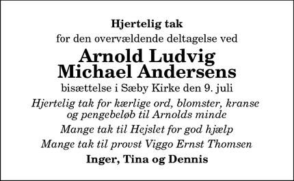 Taksigelsen for Arnold Ludvig
Michael Andersens - Sæby