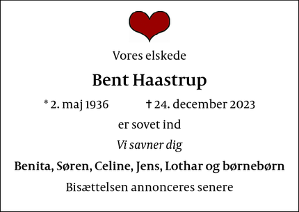 Dødsannoncen for Bent Haastrup - København N