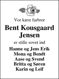 Dødsannoncen for Bent Kousgaard
Jensen - Spjald