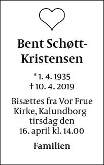 Dødsannoncen for Bent Schøtt-Kristensen - Kalundborg