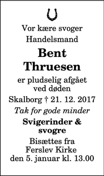 Dødsannoncen for Bent Thruesen - Skalborg