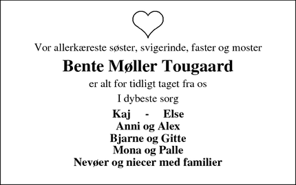 Dødsannoncen for Bente Møller Tougaard - Løvel