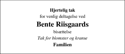 Dødsannoncen for Bente Riisgaards - Roskilde 