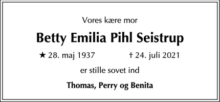 Dødsannoncen for Betty Emilia Pihl Seistrup - Hørsholm
