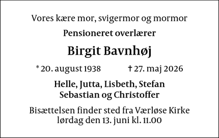 Dødsannoncen for Birgit Bavnh&oslash;j - Værløse