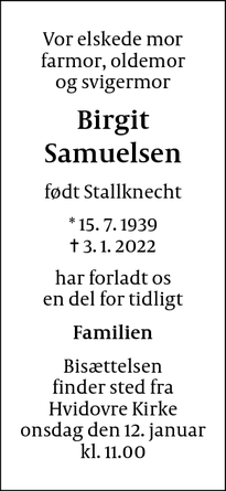 Dødsannoncen for Birgit
Samuelsen - Vallensbæk