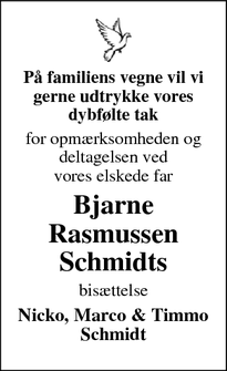 Taksigelsen for Bjarne
Rasmussen
Schmidts - Aabenraa