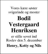 Dødsannoncen for Bodil
Vestergaard
Henriksen - Roslev