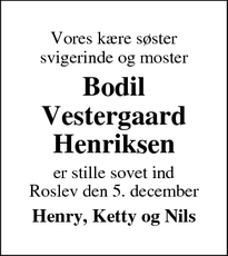 Dødsannoncen for Bodil
Vestergaard
Henriksen - Roslev